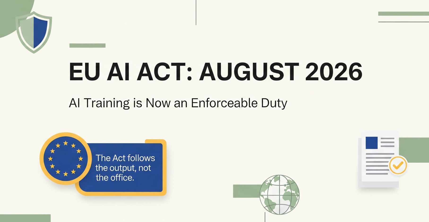 What you need to know: the EU AI Act makes AI training a legal duty today, and not only in the EU